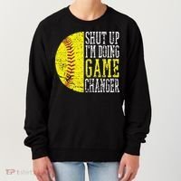 Shut Up I'm Doing Game Changer Funny Baseball Player Women's Sweatshirt thumb 0