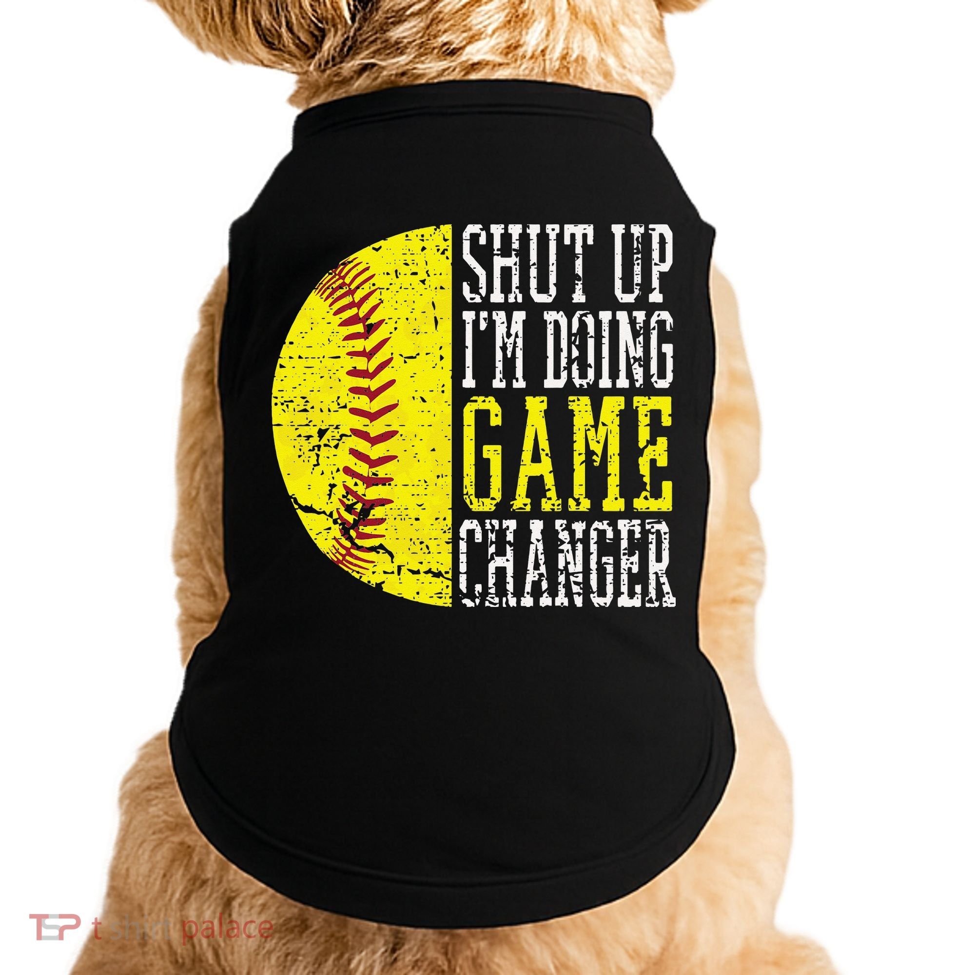 Shut Up I'm Doing Game Changer Funny Baseball Player Doggie Tank