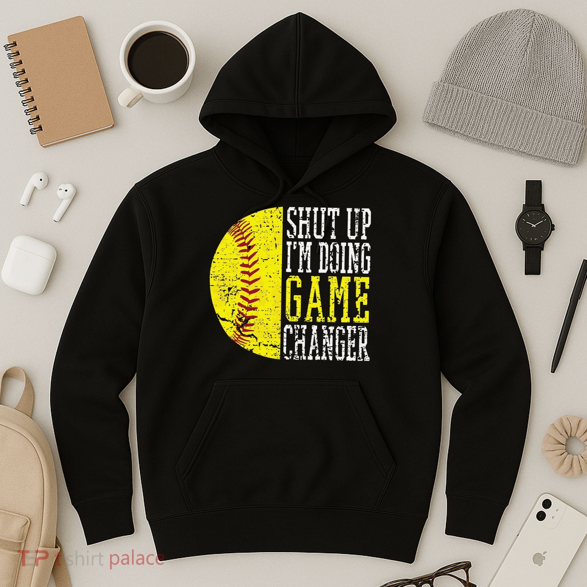 Shut Up I'm Doing Game Changer Funny Baseball Player Hoodie