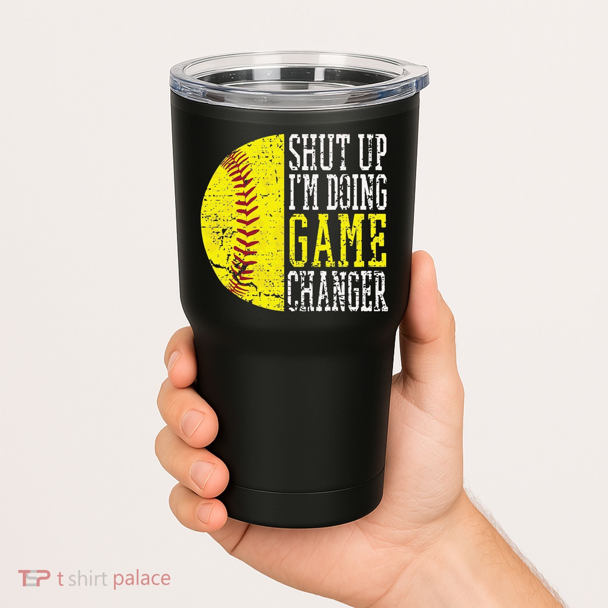 Shut Up I'm Doing Game Changer Funny Baseball Player Tumbler