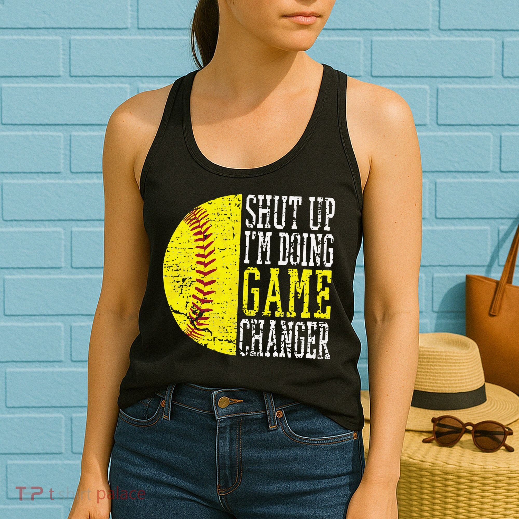 Shut Up I'm Doing Game Changer Funny Baseball Player Women's Tank Top