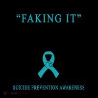 Suicide Prevention Faking It Quote Coffee Mug thumb 5