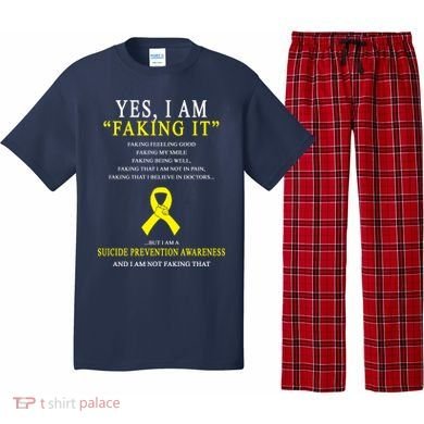 Suicide Prevention Faking It Quote Pajama Set