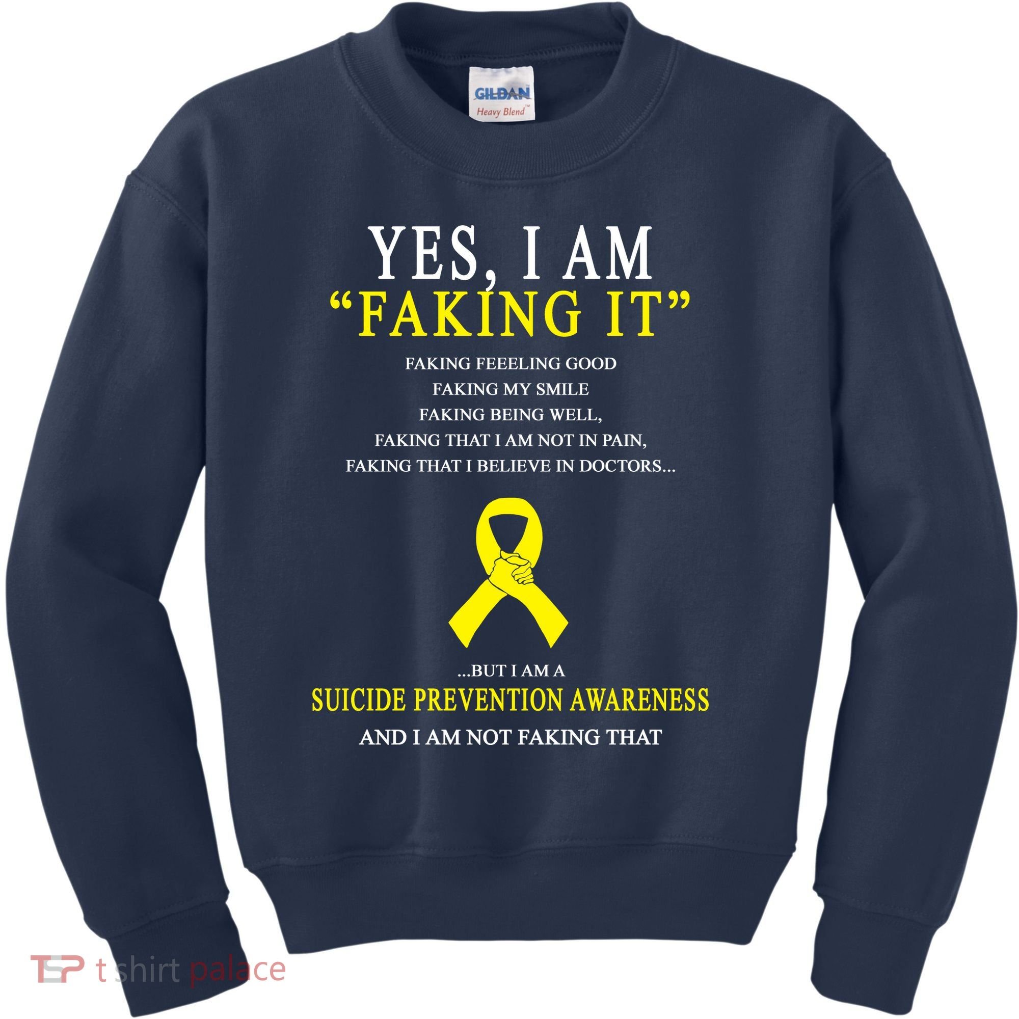 Suicide Prevention Faking It Quote Kids Sweatshirt