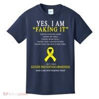 Suicide Prevention Faking It Quote Kids T-Shirt thumb 0