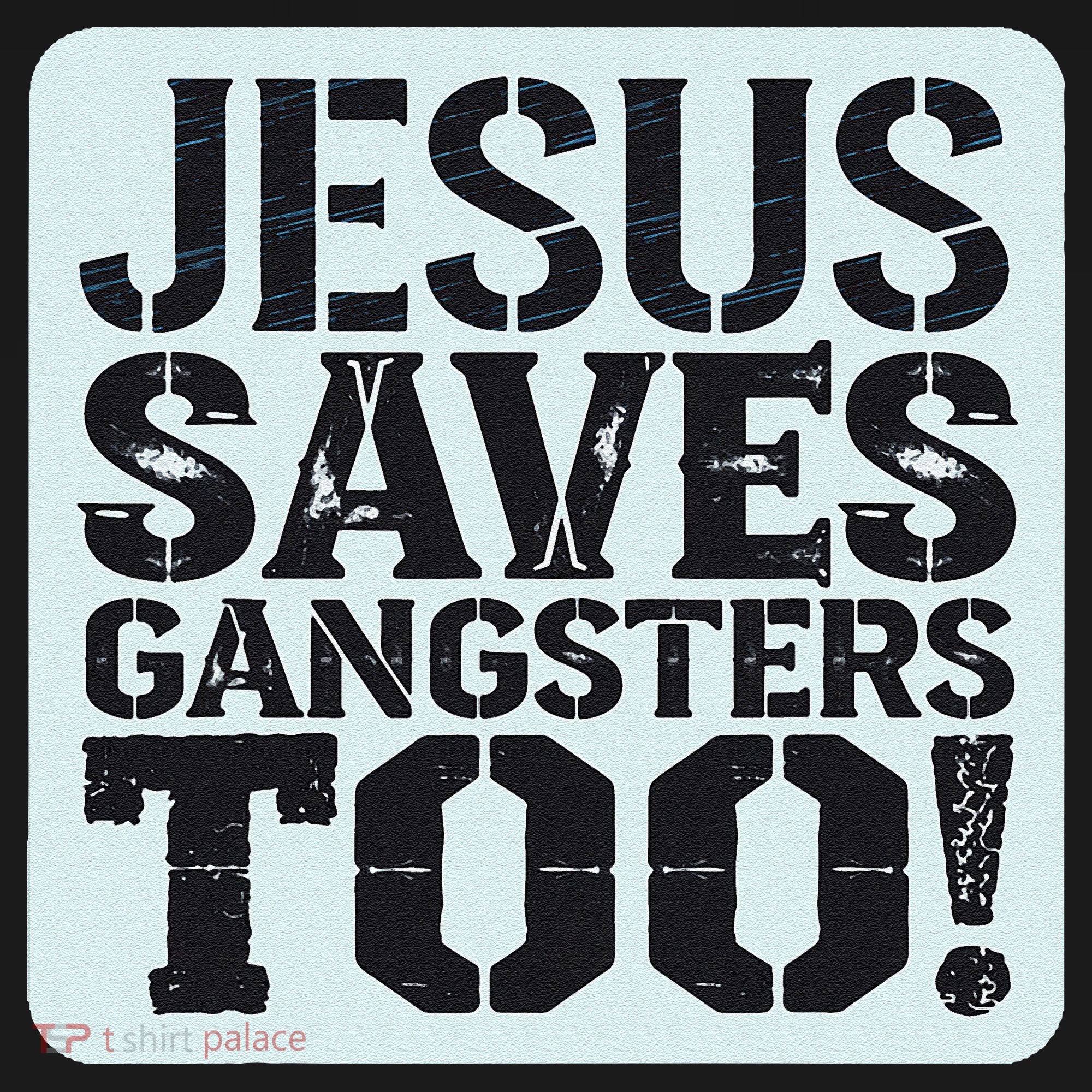 Squabble Up Jesus Saves Gangsters Too! Women's Tank Top