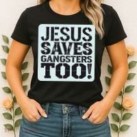 Squabble Up Jesus Saves Gangsters Too! Women's T-Shirt thumb 2