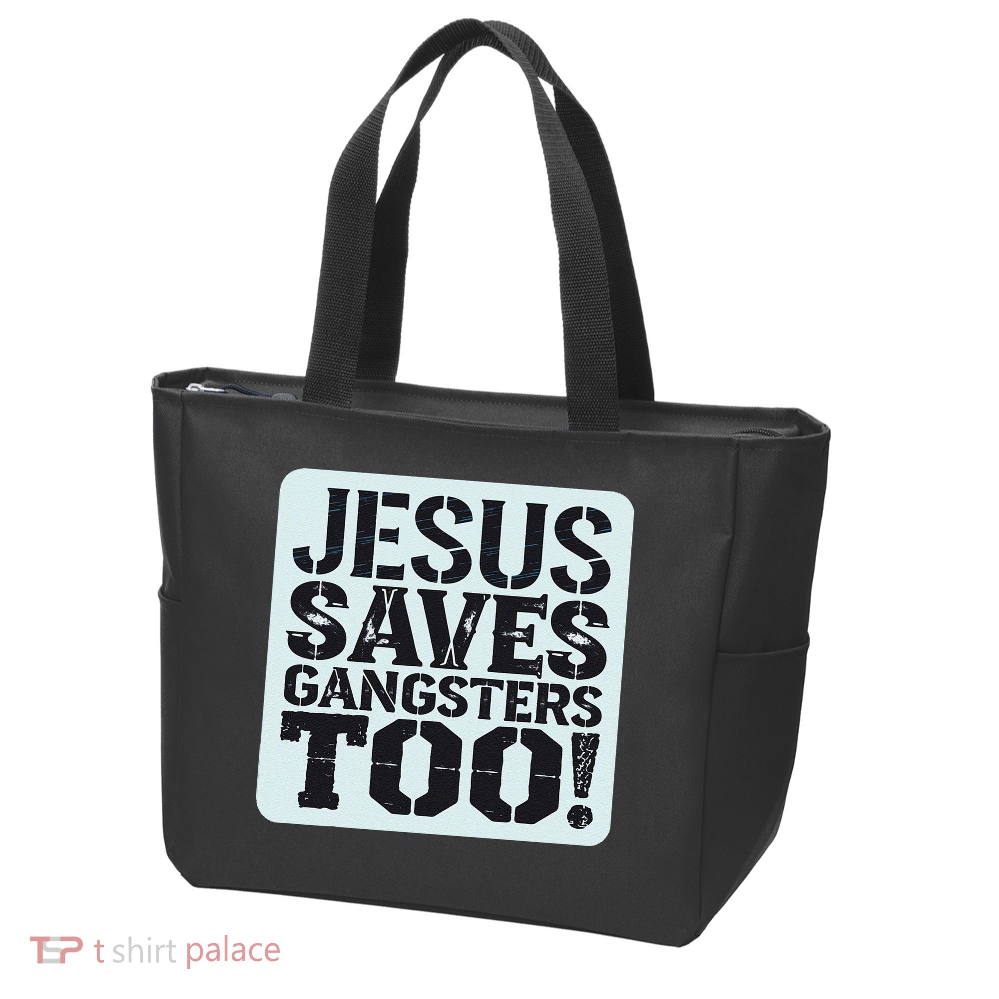 Squabble Up Jesus Saves Gangsters Too! Tote Bag