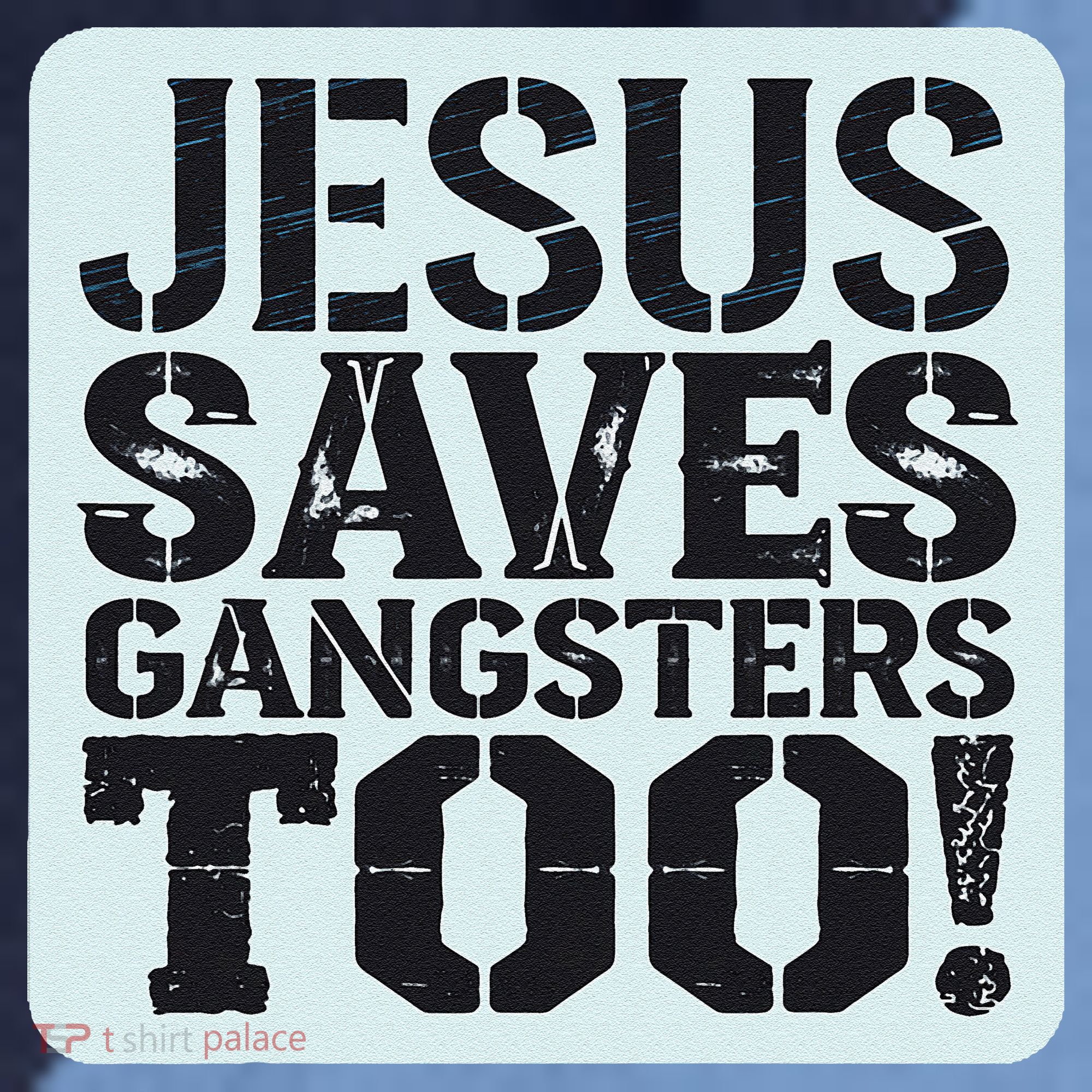 Squabble Up Jesus Saves Gangsters Too! Raglan Baseball Sleeve Shirt
