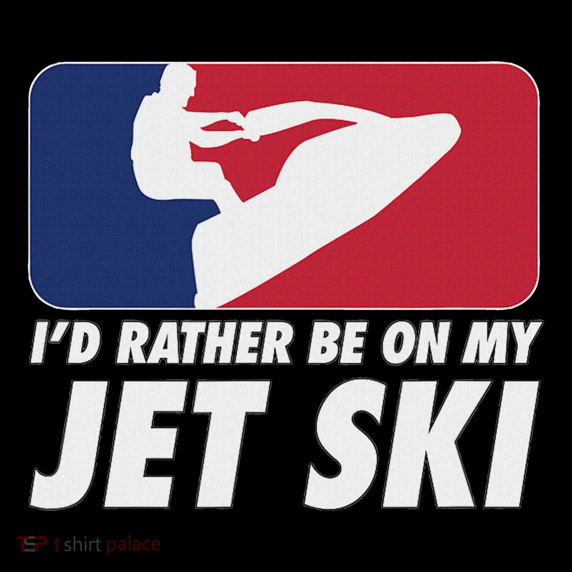 Stand Up Jet Ski; ID Rather Be On My Jet Ski Women's Hoodie