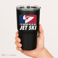 Stand Up Jet Ski; ID Rather Be On My Jet Ski Tumbler thumb 2