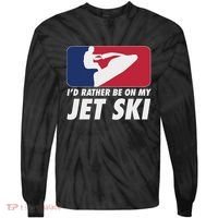 Stand Up Jet Ski; ID Rather Be On My Jet Ski Tie-Dye Long Sleeve Shirt thumb 0