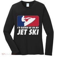 Stand Up Jet Ski; ID Rather Be On My Jet Ski Women's Long Sleeve Shirt thumb 0