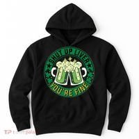 Shut Up Liver You're Fine Beer Drinking St Patricks Hoodie thumb 0