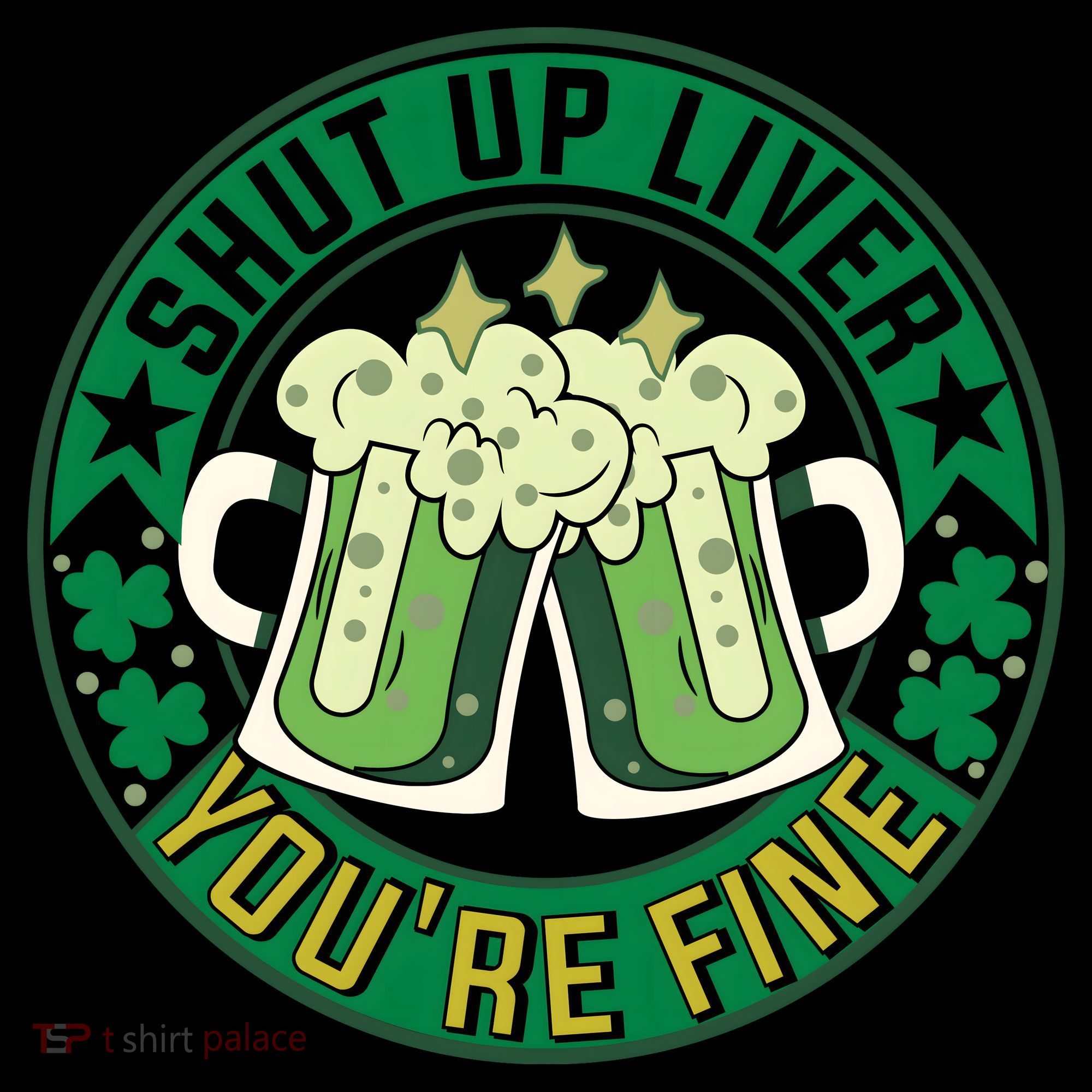 Shut Up Liver You're Fine Beer Drinking St Patricks Women's Tank Top