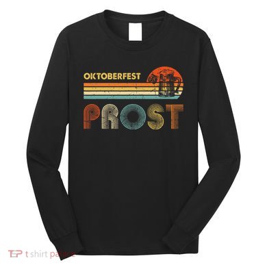 Shut Up Liver Its Oktoberfest Prost Yall Beer Drinking Long Sleeve Shirt
