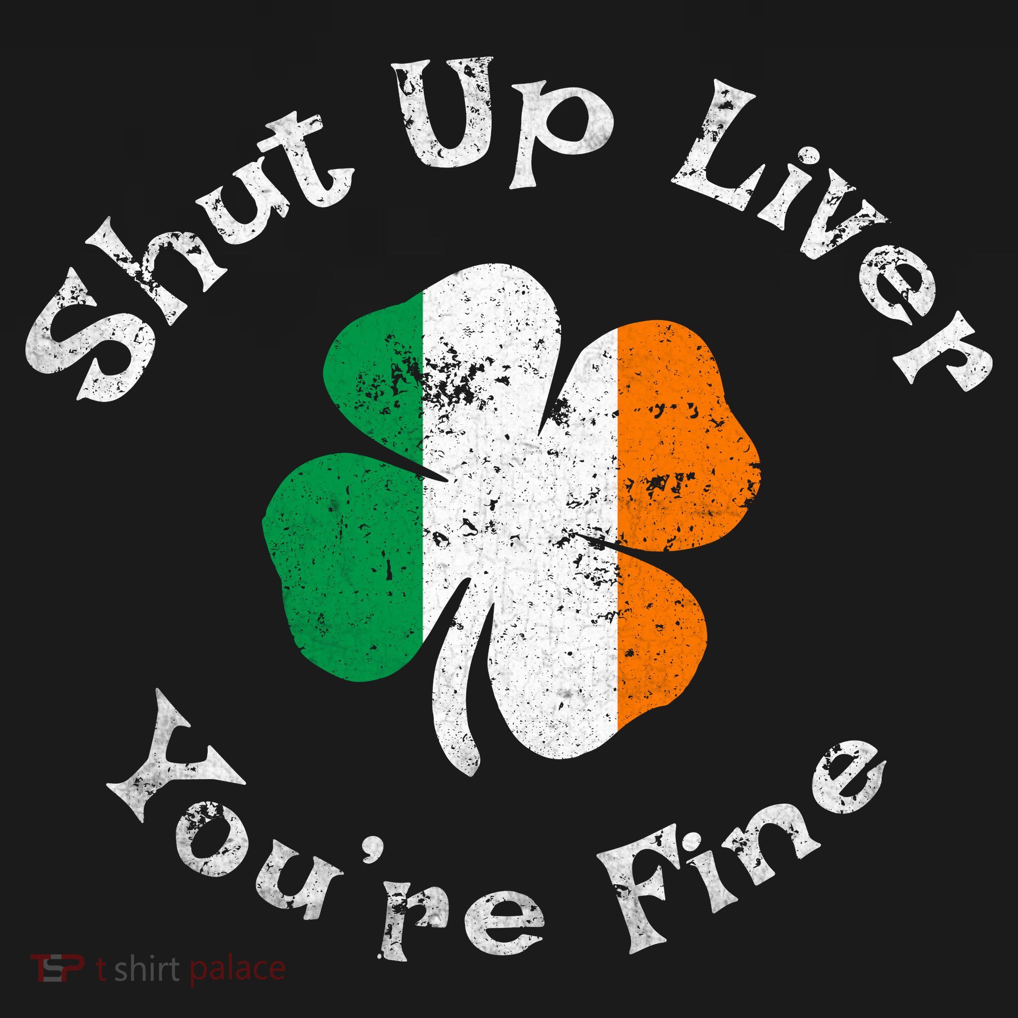 Shut Up Liver Youre Fine Funny St Patricks Day Women's Hoodie