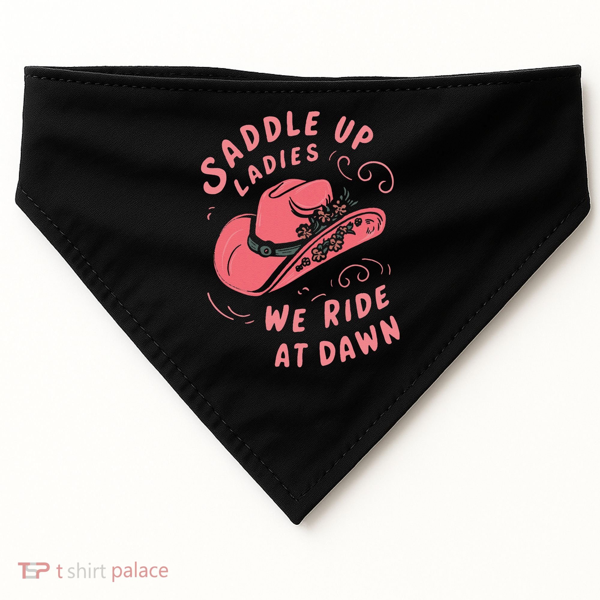 Saddle Up Ladies We Ride At Dawn USA-Made Doggie Bandana