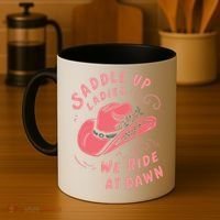Saddle Up Ladies We Ride At Dawn Coffee Mug thumb 4