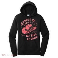 Saddle Up Ladies We Ride At Dawn Women's Hoodie thumb 0