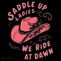 Saddle Up Ladies We Ride At Dawn Women's Hoodie thumb 2