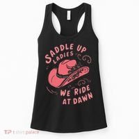 Saddle Up Ladies We Ride At Dawn Women's Tank Top thumb 0