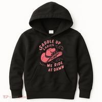 Saddle Up Ladies We Ride At Dawn Kids Hoodie thumb 0