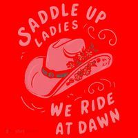 Saddle Up Ladies We Ride At Dawn Santa Hat thumb 1