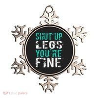 Shut Up Legs YouRe Fine Funny Workout Ornament thumb 0