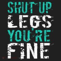 Shut Up Legs YouRe Fine Funny Workout Hat thumb 2