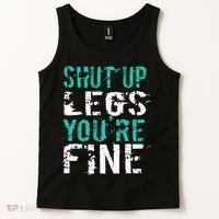 Shut Up Legs YouRe Fine Funny Workout Tank Top thumb 2