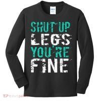 Shut Up Legs YouRe Fine Funny Workout Kids Long Sleeve Shirt thumb 0