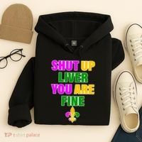 Shut Up Liver You Are Fine Mardi Gras Spade Hoodie thumb 4