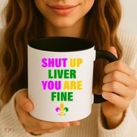 Shut Up Liver You Are Fine Mardi Gras Spade Coffee Mug thumb 3