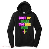 Shut Up Liver You Are Fine Mardi Gras Spade Women's Hoodie thumb 0