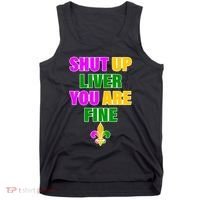 Shut Up Liver You Are Fine Mardi Gras Spade Tank Top thumb 0