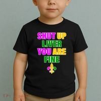 Shut Up Liver You Are Fine Mardi Gras Spade Toddler T-Shirt thumb 2