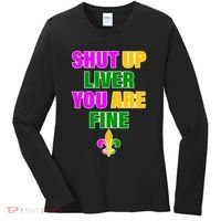 Shut Up Liver You Are Fine Mardi Gras Spade Women's Long Sleeve Shirt thumb 0