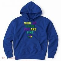 Shut Up Liver You Are Fine Ing Mardi Gras Gift Hoodie thumb 0