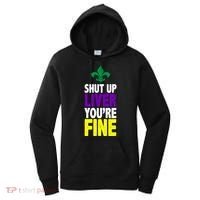 Mardi Gras Shut Up Liver YouRe Fine Women's Hoodie thumb 0