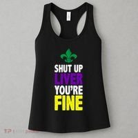 Mardi Gras Shut Up Liver YouRe Fine Women's Tank Top thumb 3