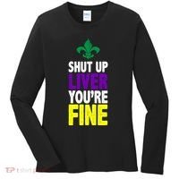 Mardi Gras Shut Up Liver YouRe Fine Women's Long Sleeve Shirt thumb 0