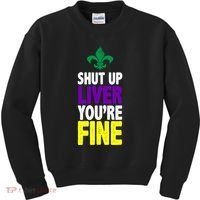 Mardi Gras Shut Up Liver YouRe Fine Kids Sweatshirt thumb 0