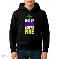 Mardi Gras Shut Up Liver YouRe Fine Kids Hoodie thumb 4