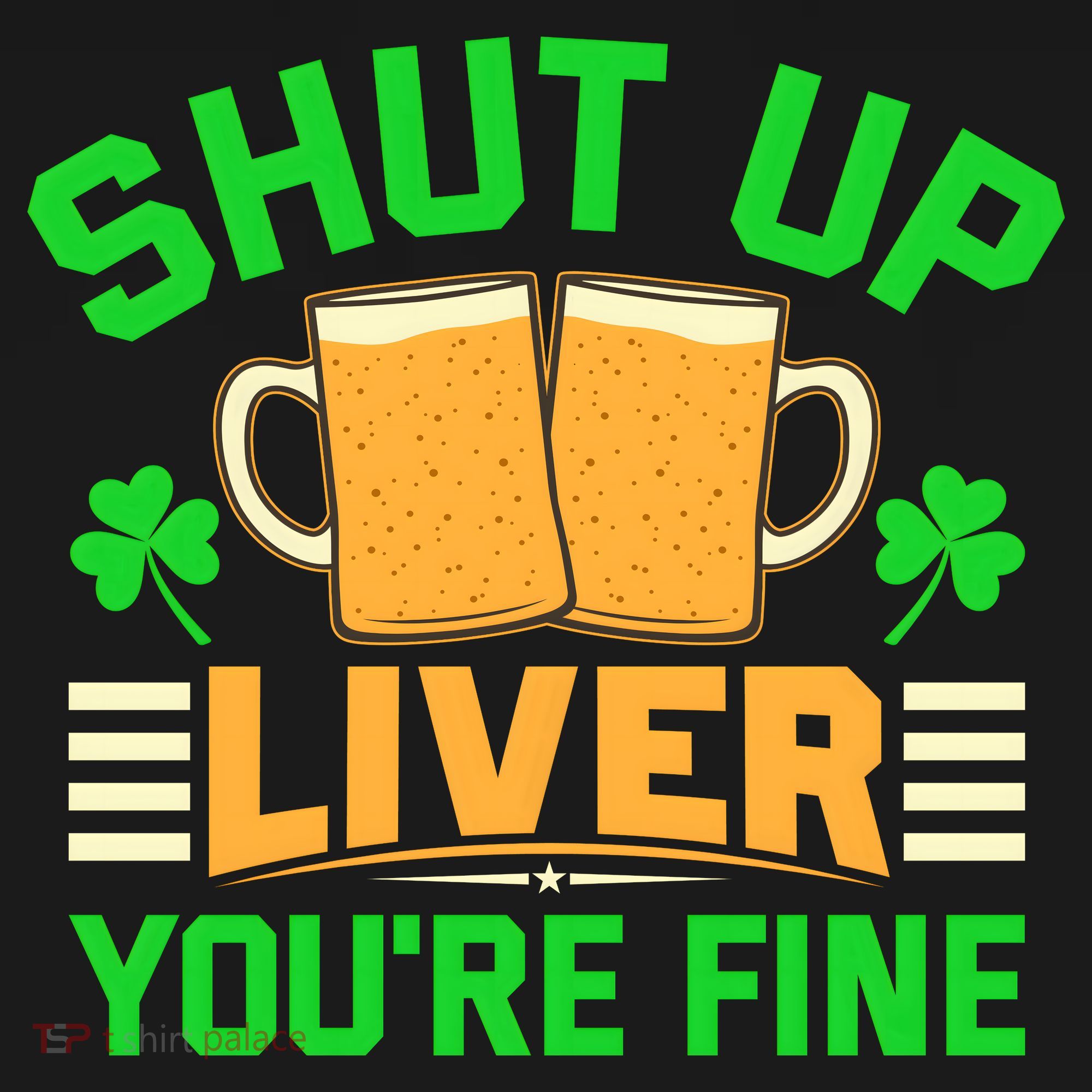 Shut Up Liver You're Fine Long Sleeve Shirt