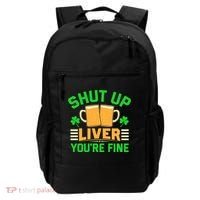 Shut Up Liver You're Fine Backpack thumb 0