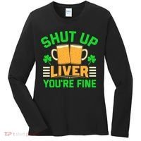 Shut Up Liver You're Fine Women's Long Sleeve Shirt thumb 0