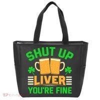 Shut Up Liver You're Fine Tote Bag thumb 0
