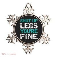 Shut Up Legs You're Fine Funny Workout Quote Running Ornament thumb 0