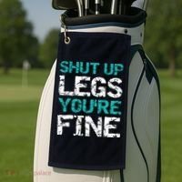 Shut Up Legs You're Fine Funny Workout Quote Running Golf Towel thumb 2